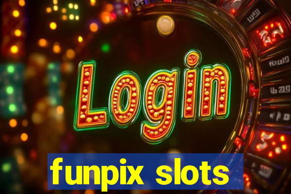 funpix slots